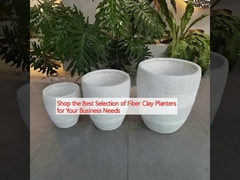 İşletme İhtiyaçlarınız için En İyi Fiber Clay Planter Seçimini Alın